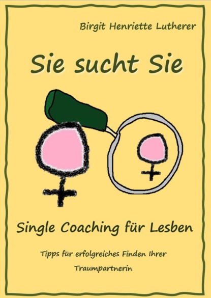 Single Coaching f?r Lesben
