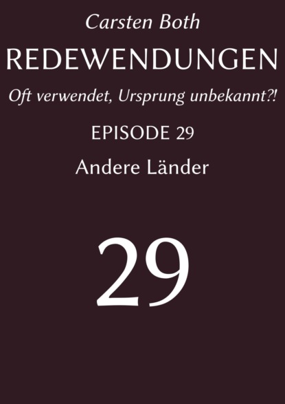 Redewendungen: Andere Länder (Carsten Both). 