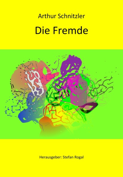 Die Fremde (Arthur Schnitzler). 