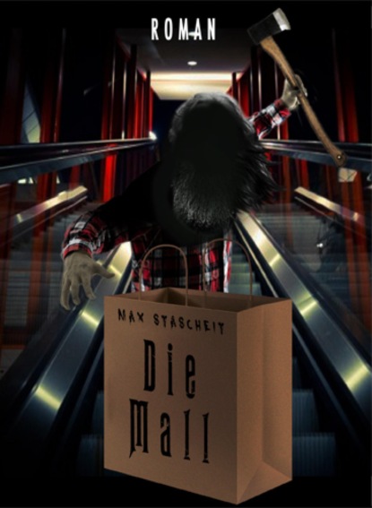 Die Mall (Max Stascheit). 