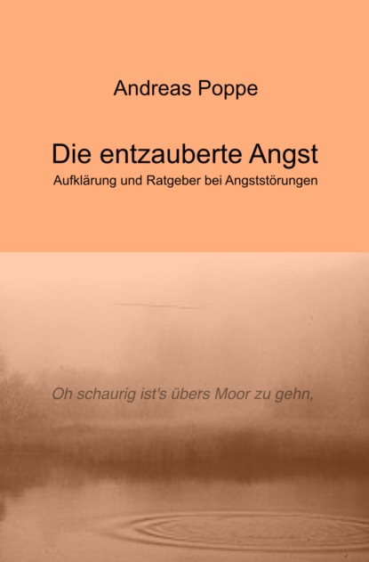 Die entzauberte Angst