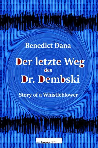 Der letzte Weg des Dr. Dembski