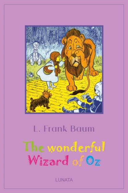 Обложка книги The Wonderful Wizard of Oz, Lyman Frank Baum