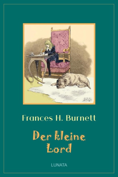 Der kleine Lord (Frances Hudgson Burnett). 