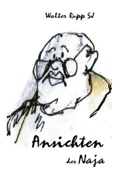 Ansichten des Naja (Walter Rupp). 