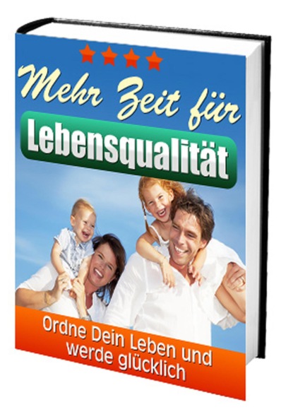 Mehr Zeit für Lebensqualität (Henriko Tales). 