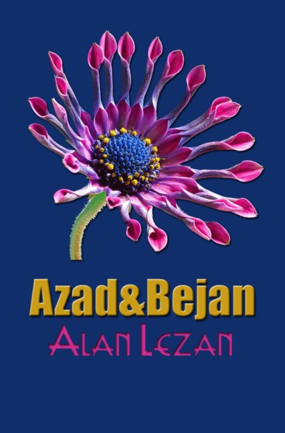 Azad&Bejan (Alan Lezan). 