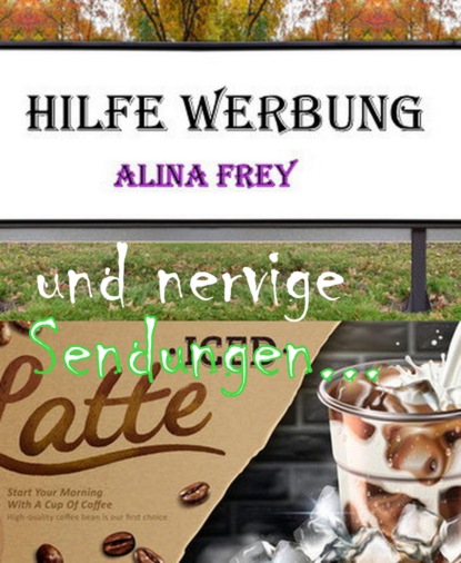 Hilfe Werbung (Alina Frey). 