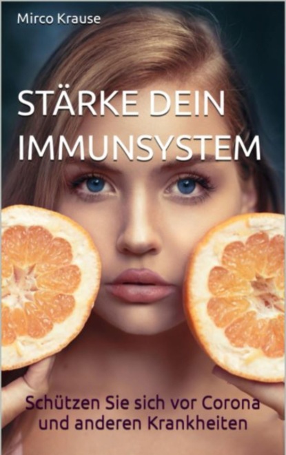 Stärke dein Immunsystem (Mirco Krause). 