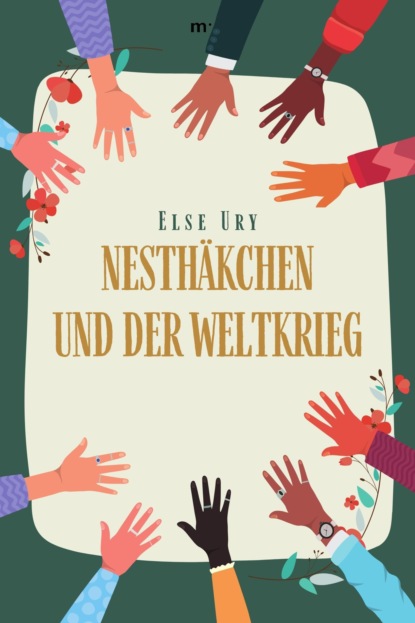 Nesthäkchen und der Weltkrieg (Else Ury). 