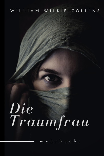 Die Traumfrau (Уилки Коллинз). 