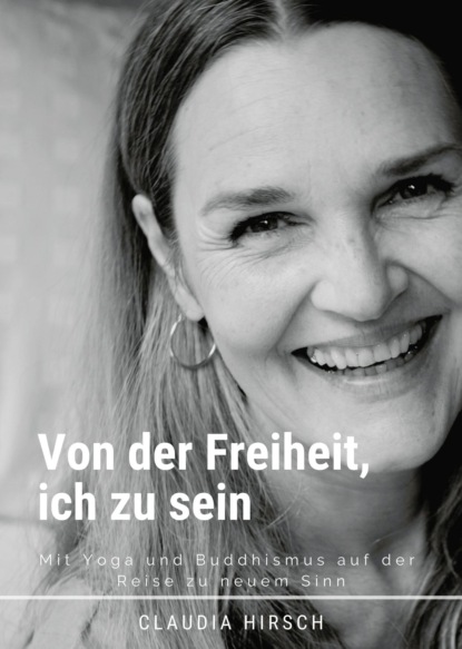 Von der Freiheit, ich zu sein