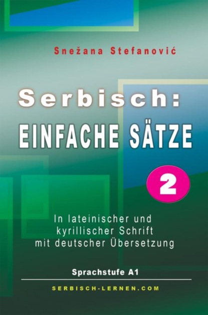 Serbisch: Einfache Sätze 2 (Snezana Stefanovic). 