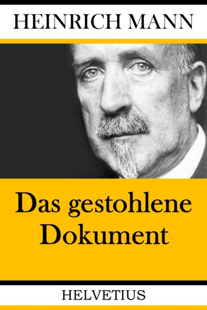 Das gestohlene Dokument (Heinrich Mann). 