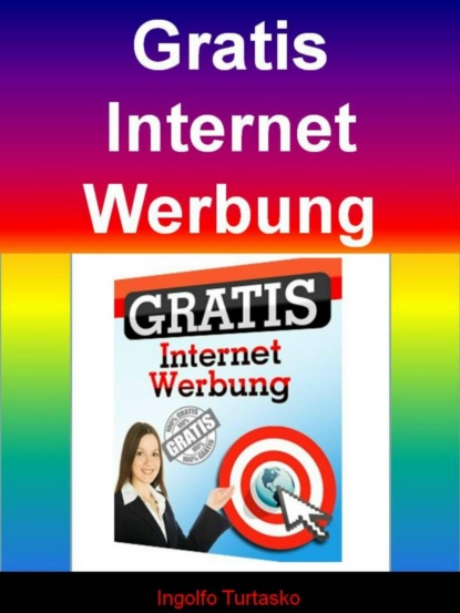 Gratis Internet Werbung