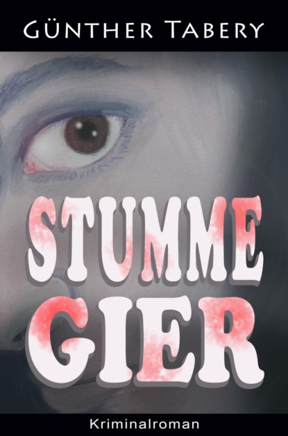 Stumme Gier