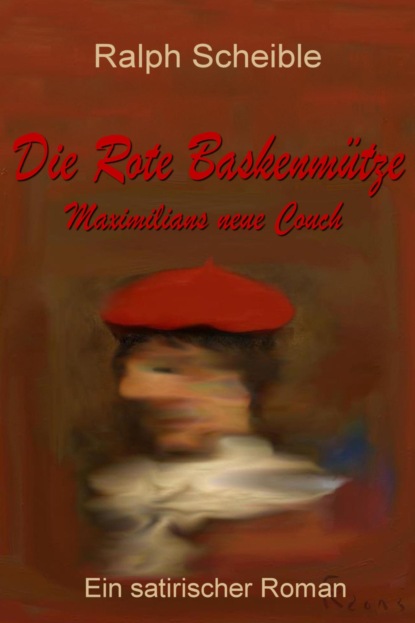 Die Rote Baskenmütze (Ralph Scheible). 