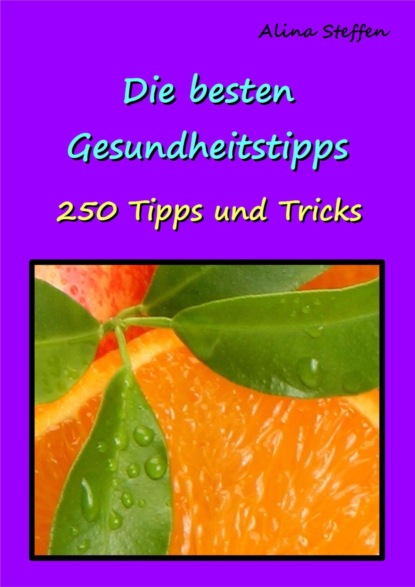 Die besten Gesundheitstipps