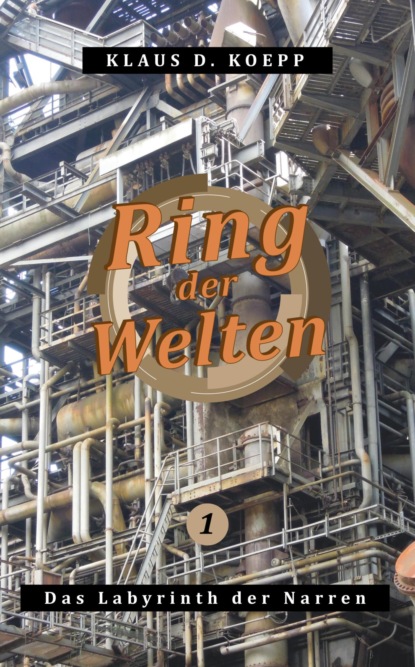 Ring der Welten 1 (Klaus D. Koepp). 