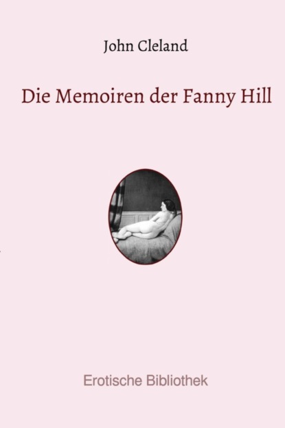 Die Memoiren der Fanny Hill (John Cleland). 