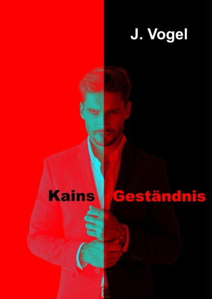 Kains Geständnis