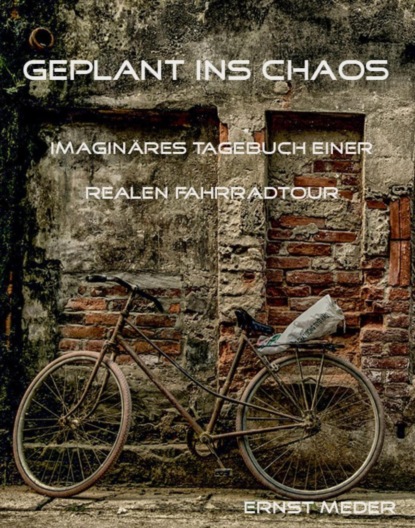 Geplant ins Chaos (Ernst Meder). 