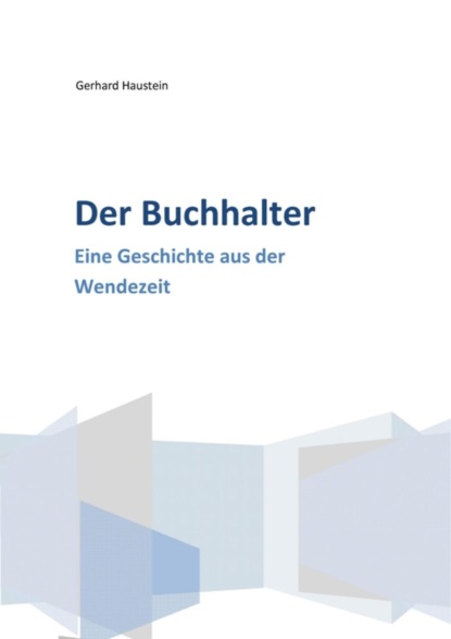 Der Buchhalter (Gerhard Haustein). 