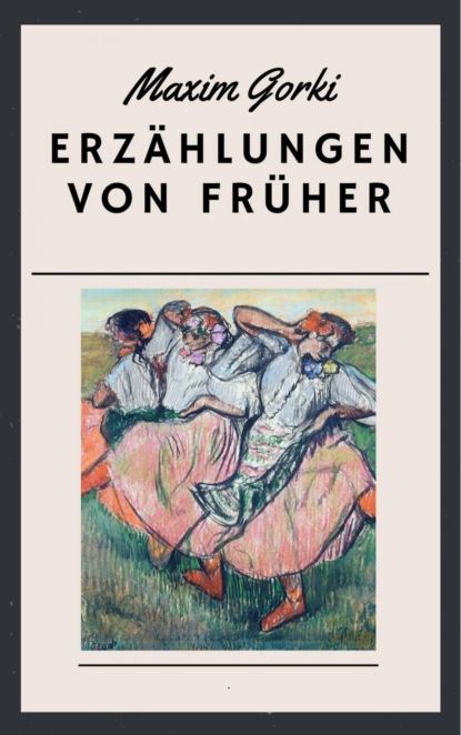 Erzählungen von früher