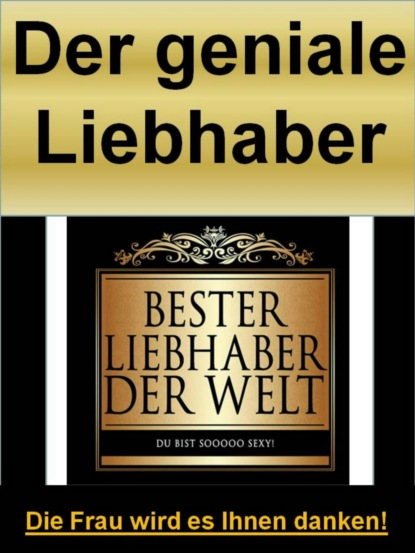 Der Geniale Liebhaber