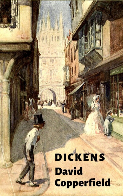 David Copperfield (Édition intégrale) (Charles Dickens). 