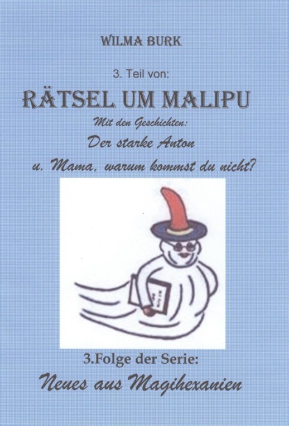 Rätsel um Malipu 3. Teil