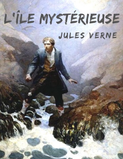 L'île mystérieuse (Jules Verne). 