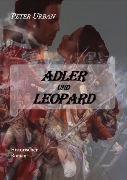 Adler und Leopard Gesamtausgabe (Peter Urban). 