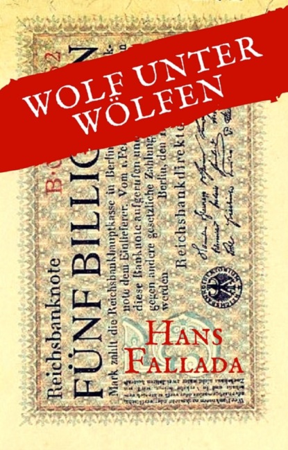 Wolf unter Wölfen (Ханс Фаллада). 