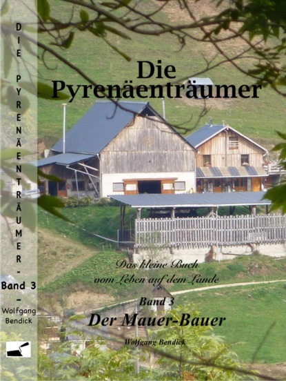 Die Pyrenäenträumer (Wolfgang Bendick). 