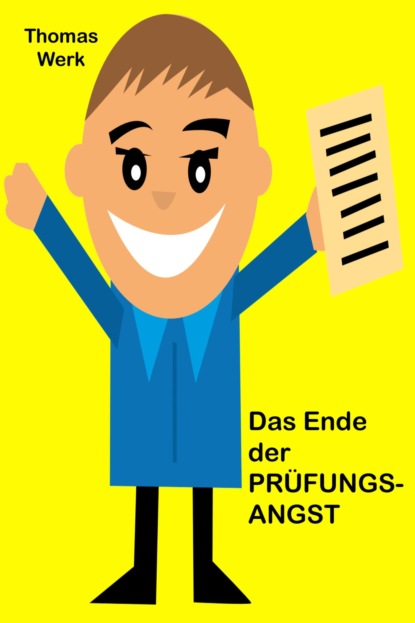 Das Ende der Prüfungsangst