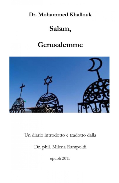 Salam, Gerusalemme (Milena Rampoldi). 