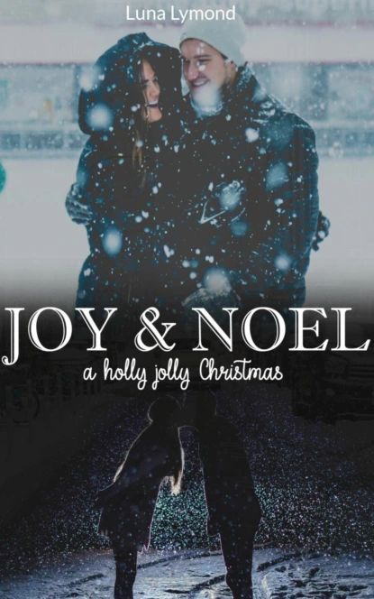 Обложка книги Joy & Noel, Luna Lymond