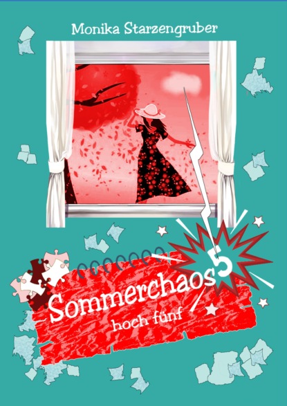 Sommerchaos hoch fünf