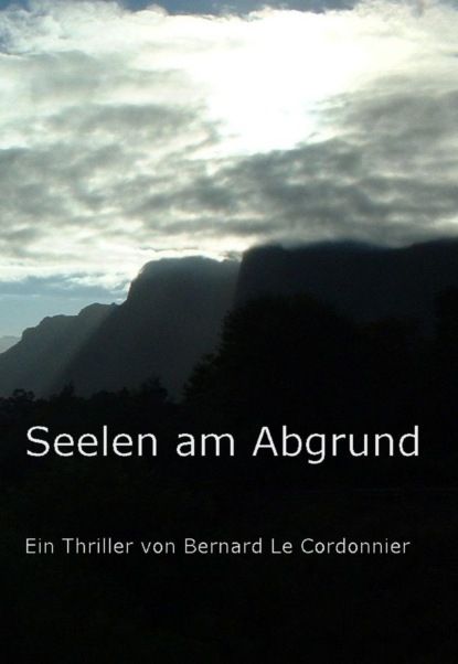 Seelen am Abgrund (Bernd Schuster). 