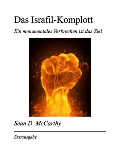 Das Israfil-Komplott (Sean D. McCarthy). 