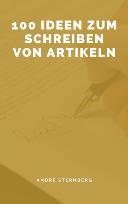 100 Ideen zum Schreiben von Artikeln