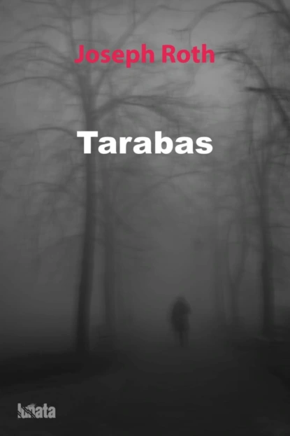 Обложка книги Tarabas, Йозеф Рот