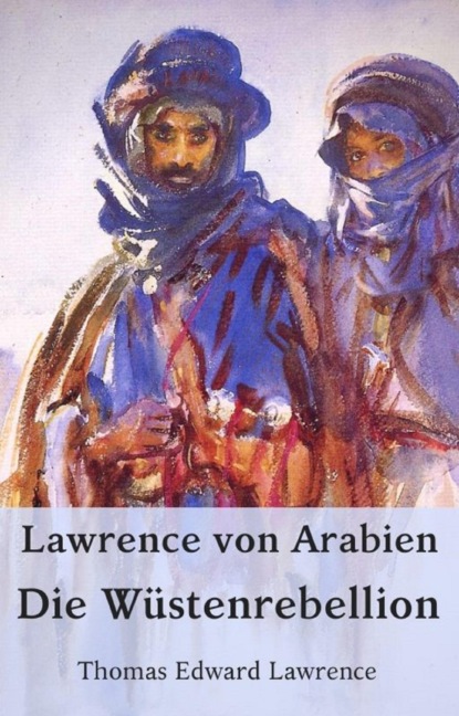 Lawrence von Arabien - Die Wüstenrebellion