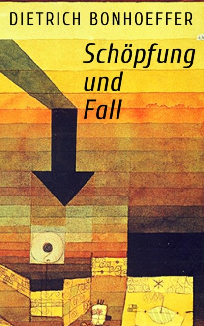 Schöpfung und Fall (Dietrich Bonhoeffer). 