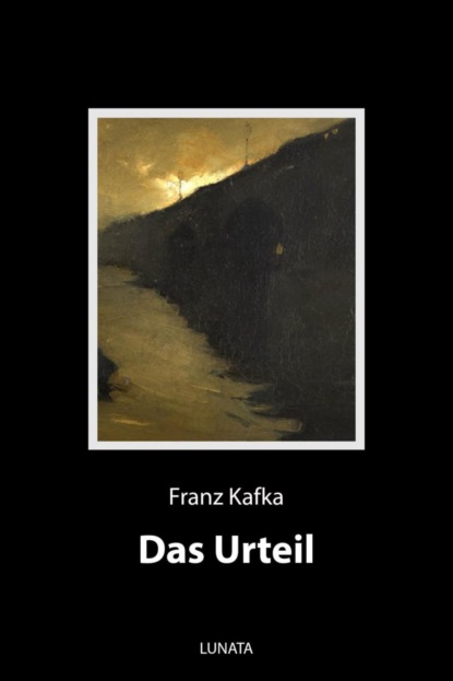 Das Urteil (Franz Kafka). 