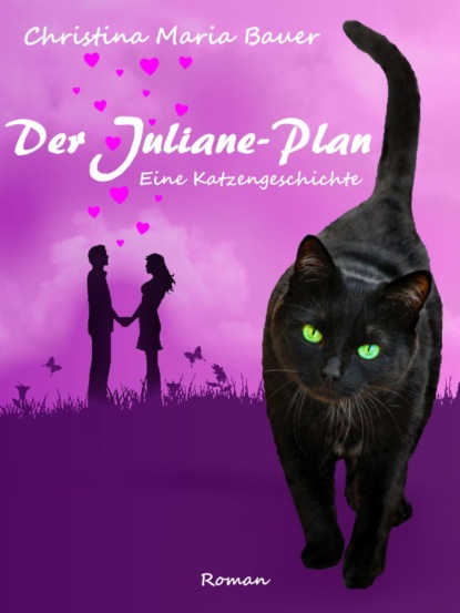 Der Juliane-Plan (Christina Maria Bauer). 