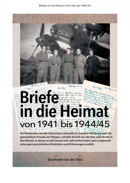 Briefe in die Heimat von 1941 bis 1944/45