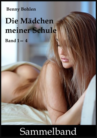 Die Mädchen meiner Schule (Benny Bohlen). 