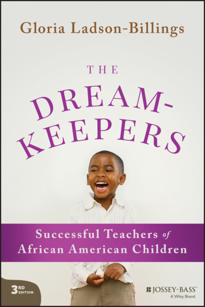 The Dreamkeepers - Gloria Ladson-Billings